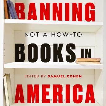 Banning Books in America: Not a How-to