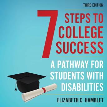 Seven Steps to College Success: A Pathway for Students with Disabilities