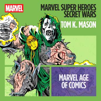 Marvel Super Heroes Secret Wars: The Epic 1980s Saga