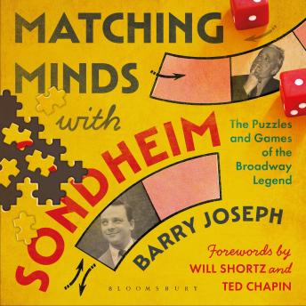 Matching Minds with Sondheim: The Puzzles and Games of the Broadway Legend