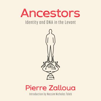 Ancestors: Identity and DNA in the Levant