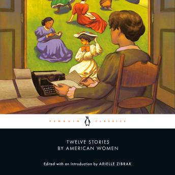 Twelve Stories by American Women