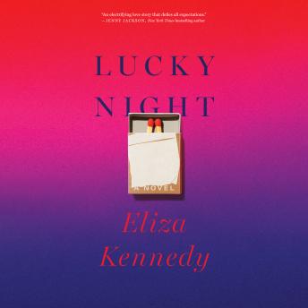 Lucky Night: A Novel - Eliza Kennedy