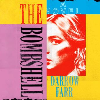 The Bombshell: A Novel