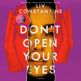 Don't Open Your Eyes: A Novel