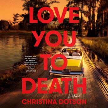 Love You To Death: A Novel