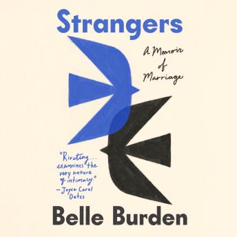 Strangers: A Memoir of Marriage
