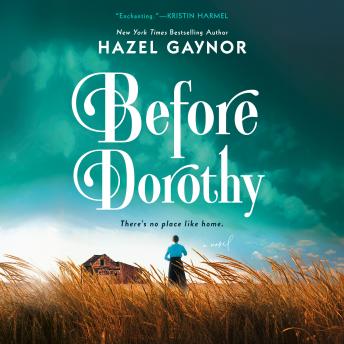 Before Dorothy