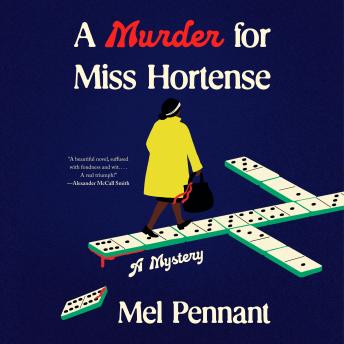 A Murder for Miss Hortense: A Mystery