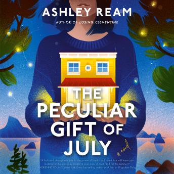 The Peculiar Gift of July: A Novel