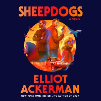Sheepdogs: A Novel