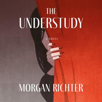 The Understudy: A Novel