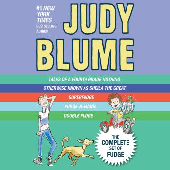 Judy Blume: The Complete Set of Fudge Books: Tales of a Fourth Grade Nothing; Otherwise Known as Sheila the Great; Superfudge; Fudge-A-Mania; and Double Fudge