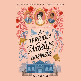 A Terribly Nasty Business: A Beatrice Steele Novel