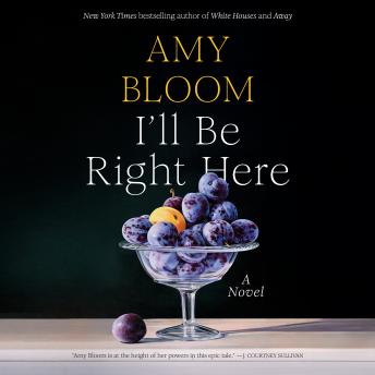 I'll Be Right Here: A Novel