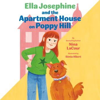 Ella Josephine and the Apartment House on Poppy Hill: Book 1