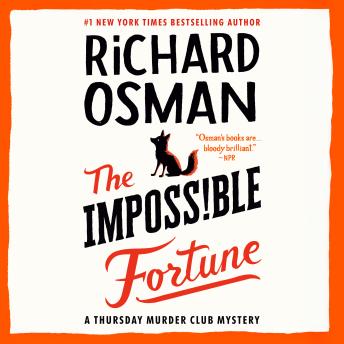The Impossible Fortune: A Thursday Murder Club Mystery