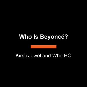 Who Is Beyoncé?