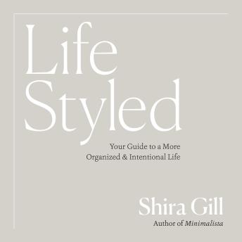 LifeStyled: Your Guide to a More Organized & Intentional Life