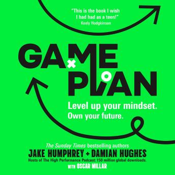 The Game Plan: Level Up Your Mindset. Own Your Future.