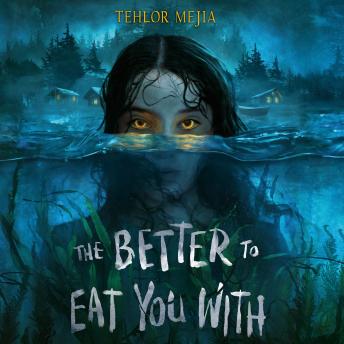 The Better to Eat You With