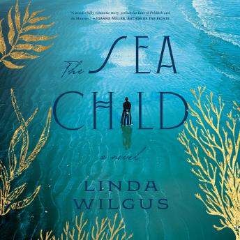 The Sea Child: A Novel