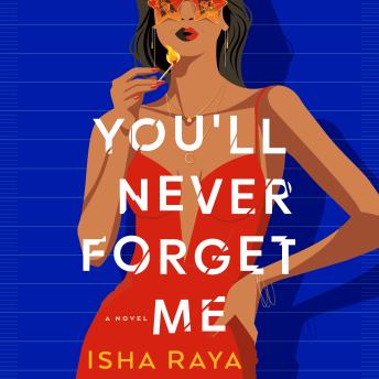 You'll Never Forget Me: A Novel