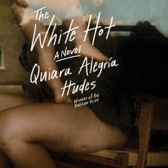 The White Hot: A Novel