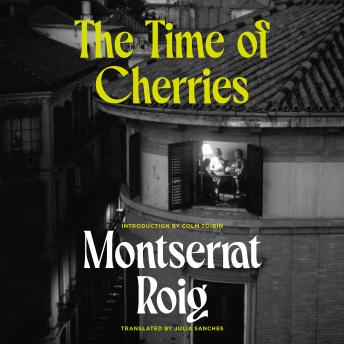 The Time of Cherries: A Novel