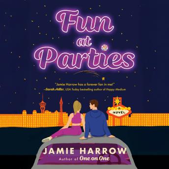 Fun at Parties: A Novel