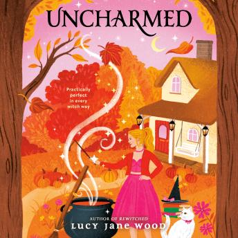 Uncharmed: A Cozy Fall Fantasy