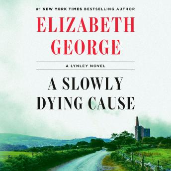 A Slowly Dying Cause: A Lynley Novel