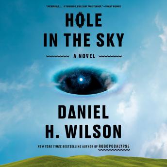 Hole in the Sky: A Novel