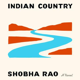 Indian Country: A Novel