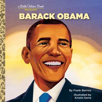 Barack Obama: A Little Golden Book Biography