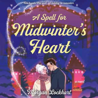 A Spell for Midwinter's Heart: A Novel