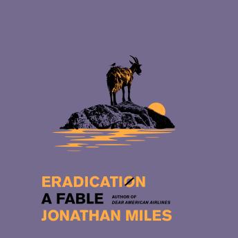Eradication: A Fable