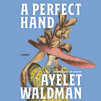 A Perfect Hand: A Novel