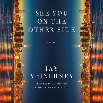 See You on the Other Side: A Novel