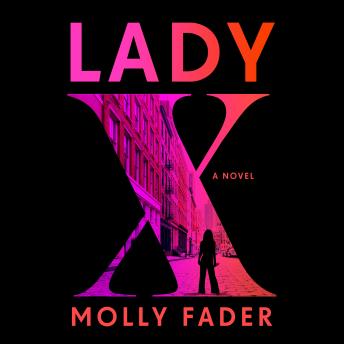 Lady X: A Novel