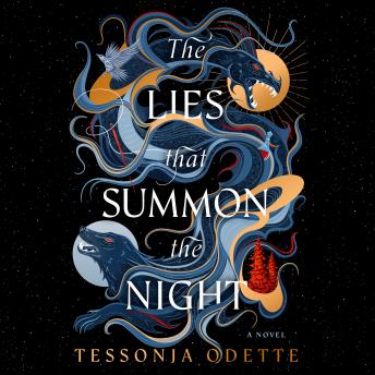 The Lies that Summon the Night: A Songs for the Sinless Novel