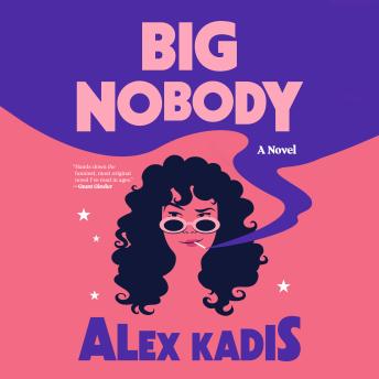 Big Nobody: A Novel