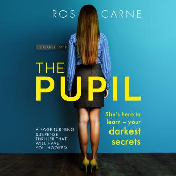 The Pupil: A page-turning suspense thriller that will have you hooked