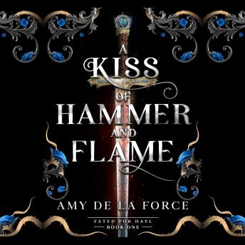 A Kiss of Hammer and Flame