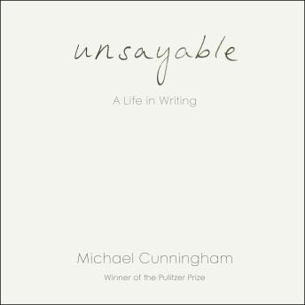 Unsayable: A Life in Writing