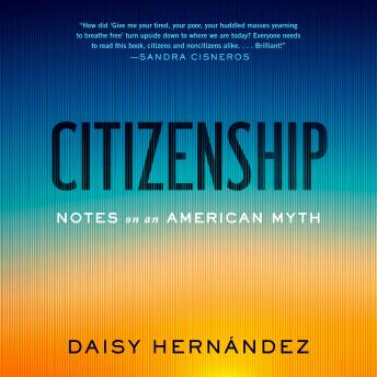 Citizenship: Notes on an American Myth