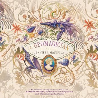 The Geomagician: A Novel