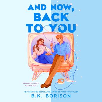 And Now, Back to You