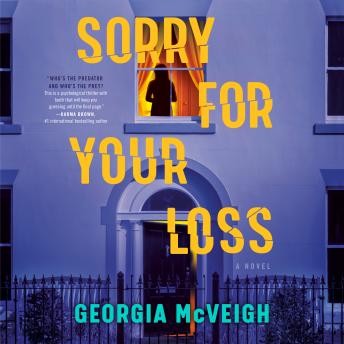 Sorry for Your Loss: A Novel