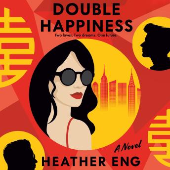 Double Happiness: A Novel